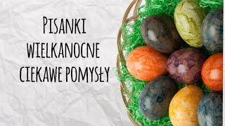 Pisanki Wielkanocne  Ciekawe Pomysły [upl. by Tenn216]