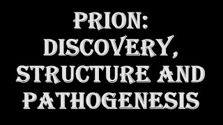 Prions The proteinaceous infectious particle [upl. by Tingey]