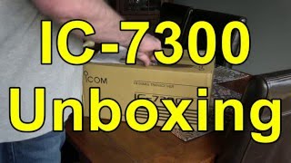 Icom IC 7300 Unboxing [upl. by Essirahc111]