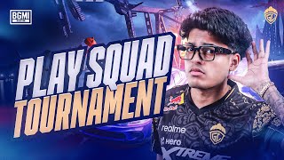 PLAY SQUAD TOURNAMENT  JONATHAN IS BACK  BGMI [upl. by Aitrop]