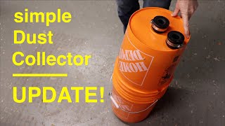 Simple Cyclone Dust Collector ● UPDATE [upl. by Naitsihc]