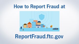 How to Report Fraud at ReportFraudftcgov  Federal Trade Commission [upl. by Eillil85]