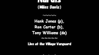 Nardis Miles Davis  Hank Jones p Ron Carter b Tony Williams ds [upl. by Andreas]