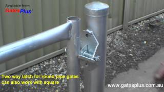 Gate Latch 2 way for round pipe and square [upl. by Dalpe]