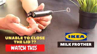 IKEA Milk Frother Battery Installation and Trick To Close the Lid [upl. by Aryhs]