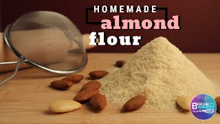 HOMEMADE ALMOND FLOUR  Easy Method  DIY  How to make Almond Flour at home [upl. by Yenor]