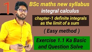 BSc 1st year math  chapter 1 definite integral as the limit of a sum integral calculus  Manav sir [upl. by Nosmoht]