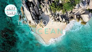 Focus Music  OCEAN  Relaxing music for the classroom to help you study and focus [upl. by Leonhard952]