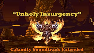 Terraria Calamity Soundtrack  Unholy Insurgency Providences Theme Extended [upl. by Llemij]