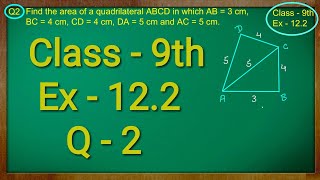 Class  9th Maths Ex  122 Q  2  Herons Formula Solution CBSE NCERT [upl. by Tarrel457]