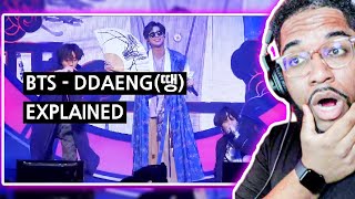 BTS  DDAENG Explained by a Korean REACTION [upl. by Petulia721]