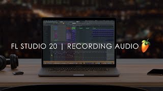 FL STUDIO  How to Record Audio from Vocals and Instruments [upl. by Erlin196]