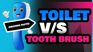 Toilet and Tooth Brush [upl. by Inatsed]