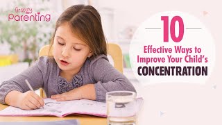 How to Improve Your Childs Concentration 10 Best Ways [upl. by Clorinde]