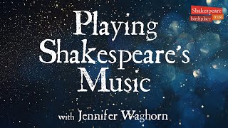 Explore Shakespeare  Playing Shakespeares Music [upl. by Wandie]