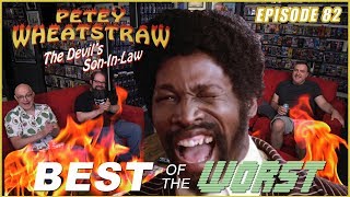 Best of the Worst Petey Wheatstraw [upl. by Rise]