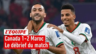 Canada 12 Maroc  Le débrief de la qualification du Maroc en 8e de finale Coupe du monde 2022 [upl. by Leirrad120]