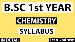 BSc 1st year Chemistry syllabusIn detail [upl. by Longawa]