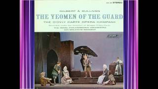 Yeomen Of The Guard Act 2  DOyly Carte  Gilbert amp Sullivan [upl. by Willock752]