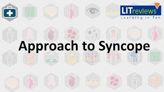 Approach to Syncope [upl. by Ogram447]