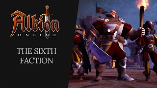 Albion Online  The Sixth Faction [upl. by Theodor541]