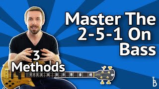 Master The 251 Progression On Bass 3 quotMustKnow Methods [upl. by Linker]