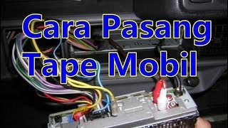 CARA MUDAH MEMASANG TAPE MOBIL  KELISTRIKAN MOBIL [upl. by Biagi]