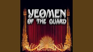 Yeomen of the Guard Act 1 Were I Thy Bride [upl. by Clerk]